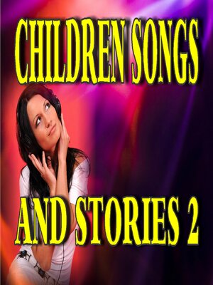 cover image of Children Songs and Stories 2